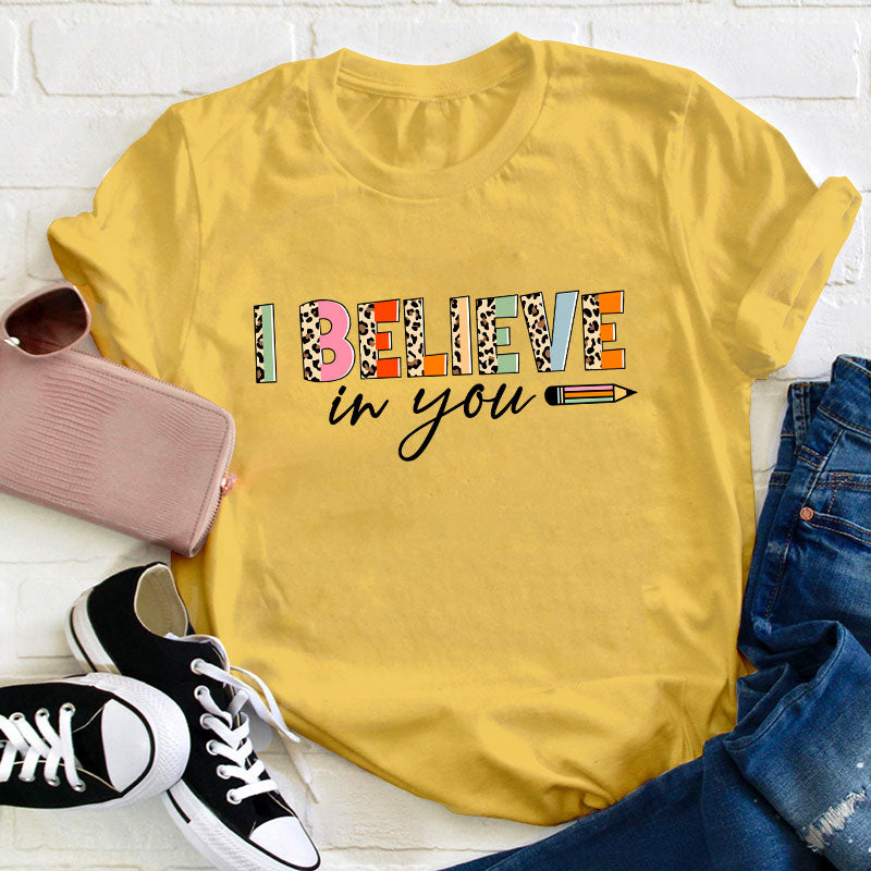 Retro Leopard I Believe In You Teacher T-Shirt