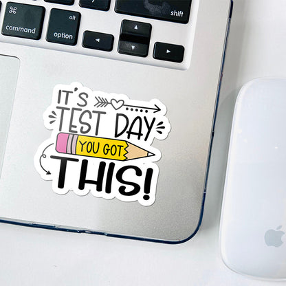 It's Test Day You Got This Teacher Stickers