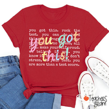 You Got This Motivation Teacher T-Shirt