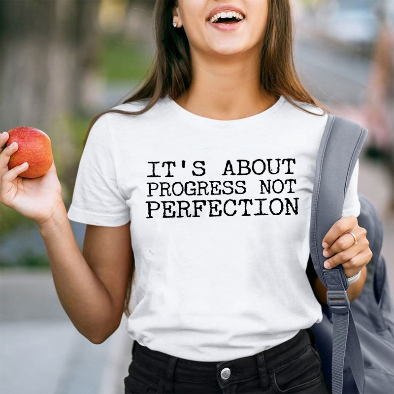It's About Progress Not Perfection Test Day Teacher T-Shirt